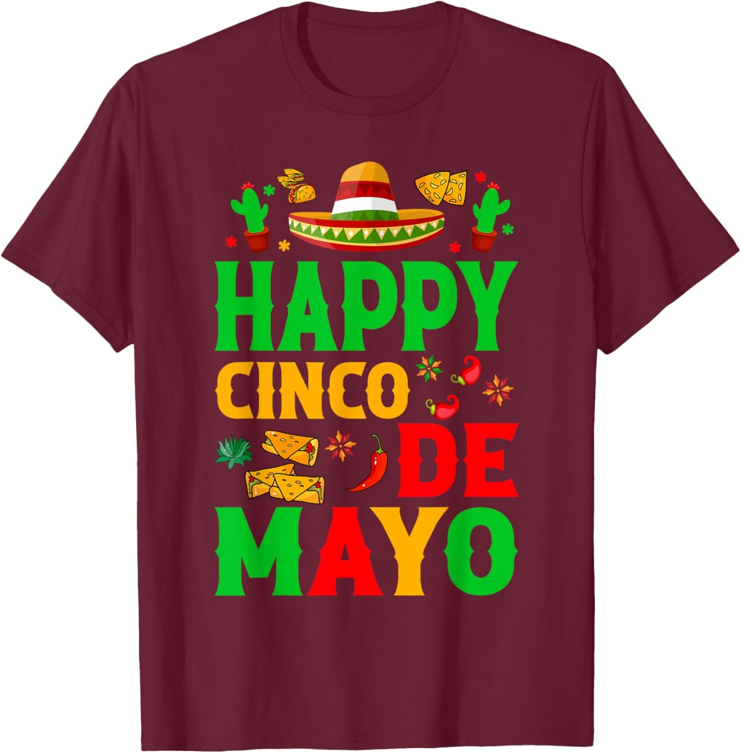 Happy Cinco De Mayo Mexican Fiesta Squad 5 De Mayo Mexican T-Shirt - T-Shirt | Maroon