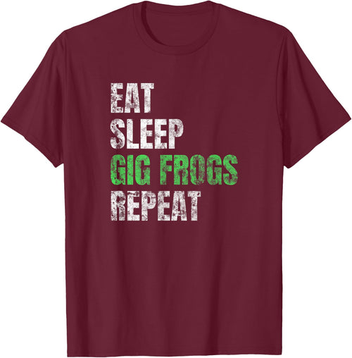 Funny Gifts for Frog Gigging Eat Sleep Gig Frogs Repeat