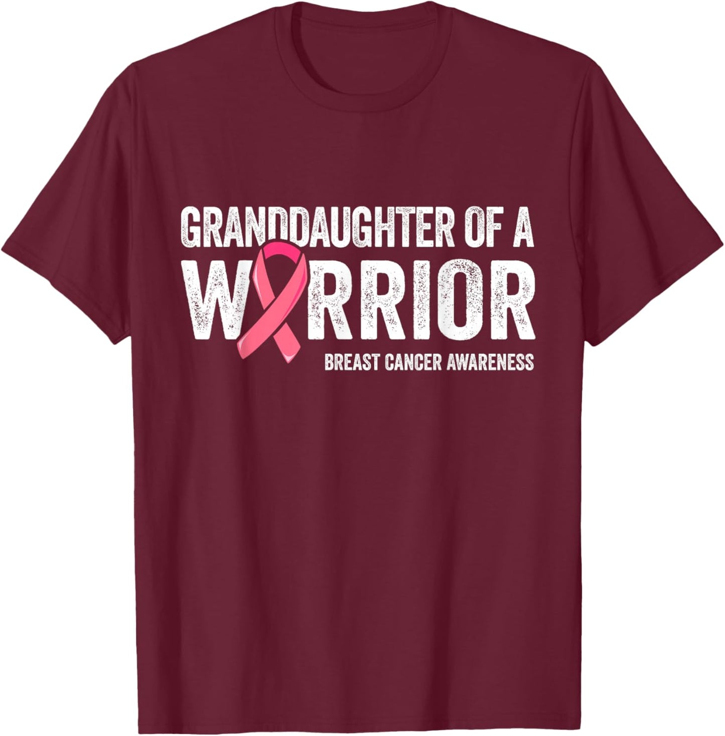 Granddaughter Of A Warrior Shirts, Breast Cancer Matching T-Shirt - T-Shirt | Maroon