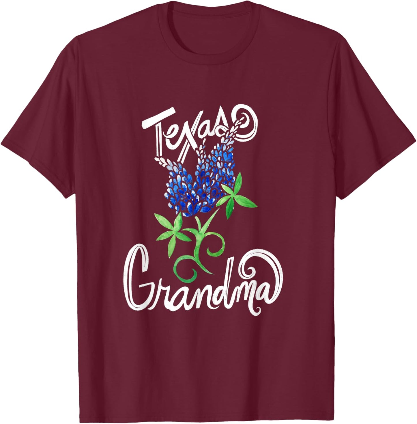 Texas Grandma Texas bluebonnets T-Shirt - T-Shirt | Maroon
