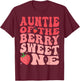 Auntie Of The Berry Sweet One 1st Birthday Strawberry T-Shirt - T-Shirt | Maroon