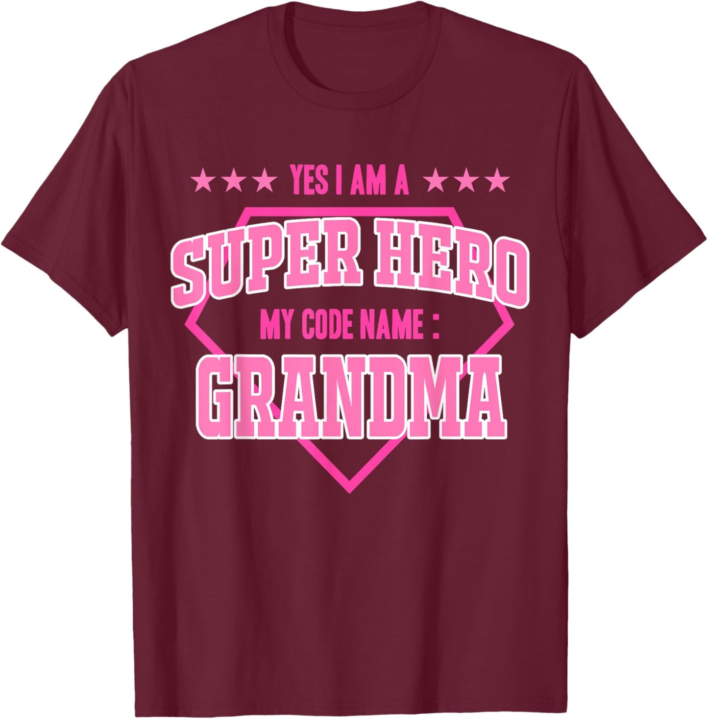 Yes I'm A Superhero Codename Grandma Grandma Mother's Day T-Shirt - T-Shirt | Maroon