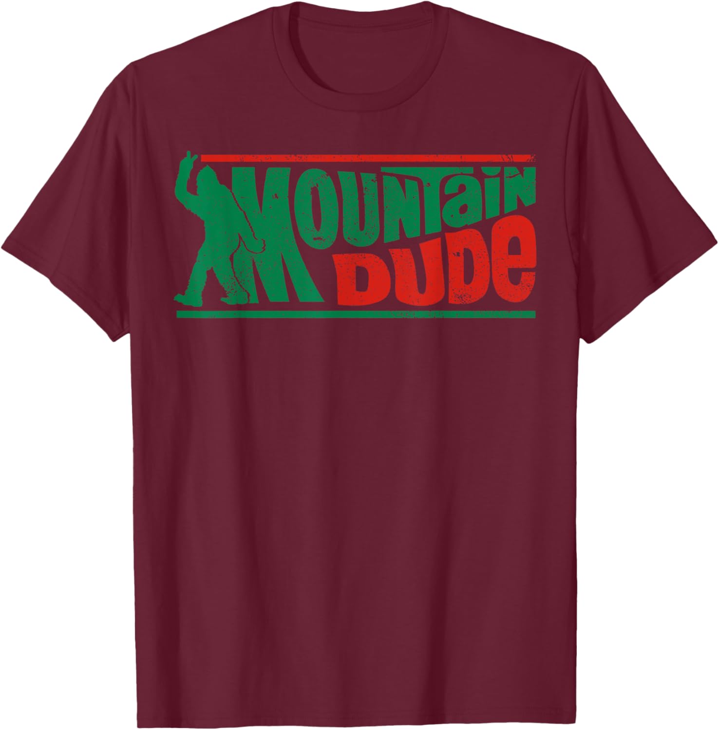 Mountain Dude Funny Bigfoot Sasquatch Rock On Hiking T-Shirt - T-Shirt | Maroon