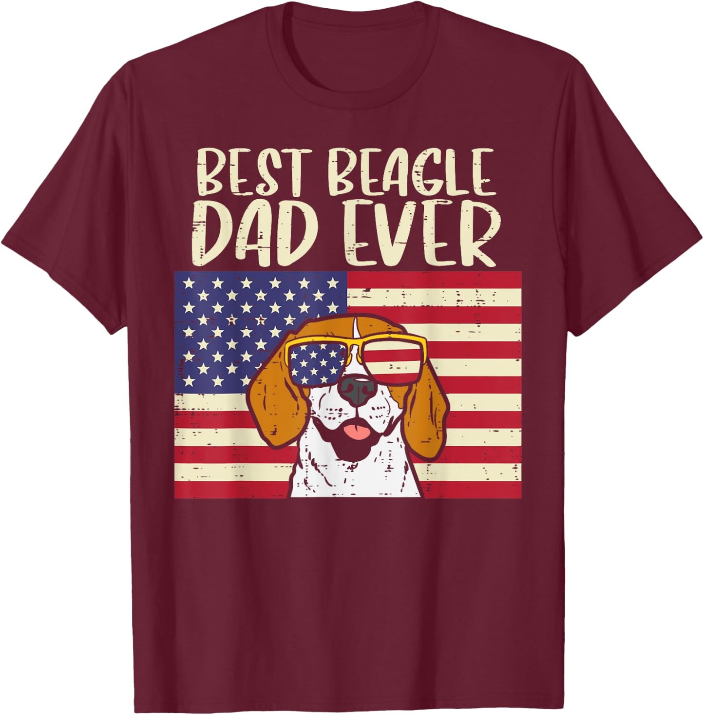 Best Beagle Dad Ever Flag Patriotic Dog Lover Owner Men Gift T-Shirt - T-Shirt | Maroon