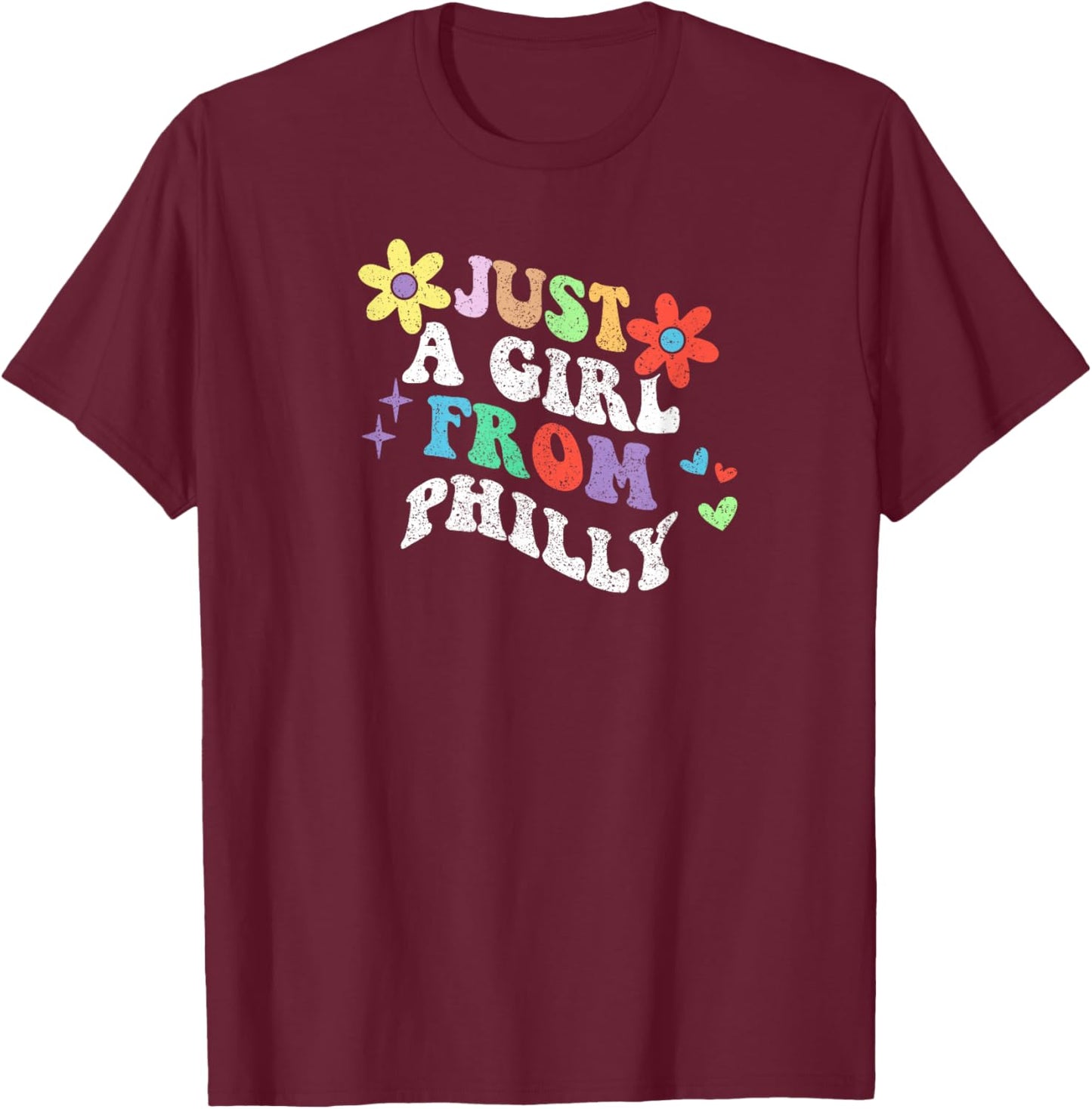 Retro Groovy Just A Girl From Philly Funny Mother's Day 2023 T-Shirt - T-Shirt | Maroon