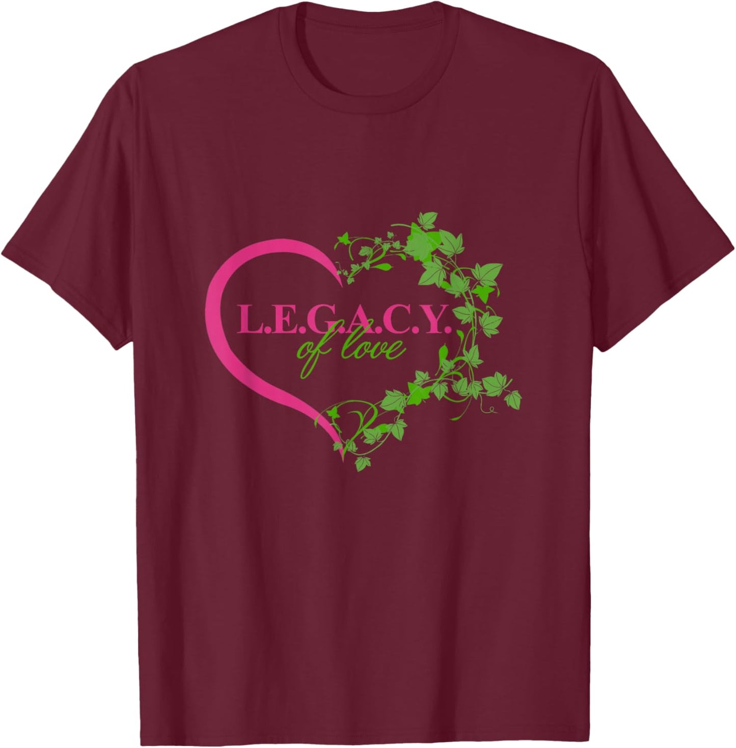 Legacy of Love Black Sorority Excellence Pink & Green Ivy T-Shirt - T-Shirt | Maroon