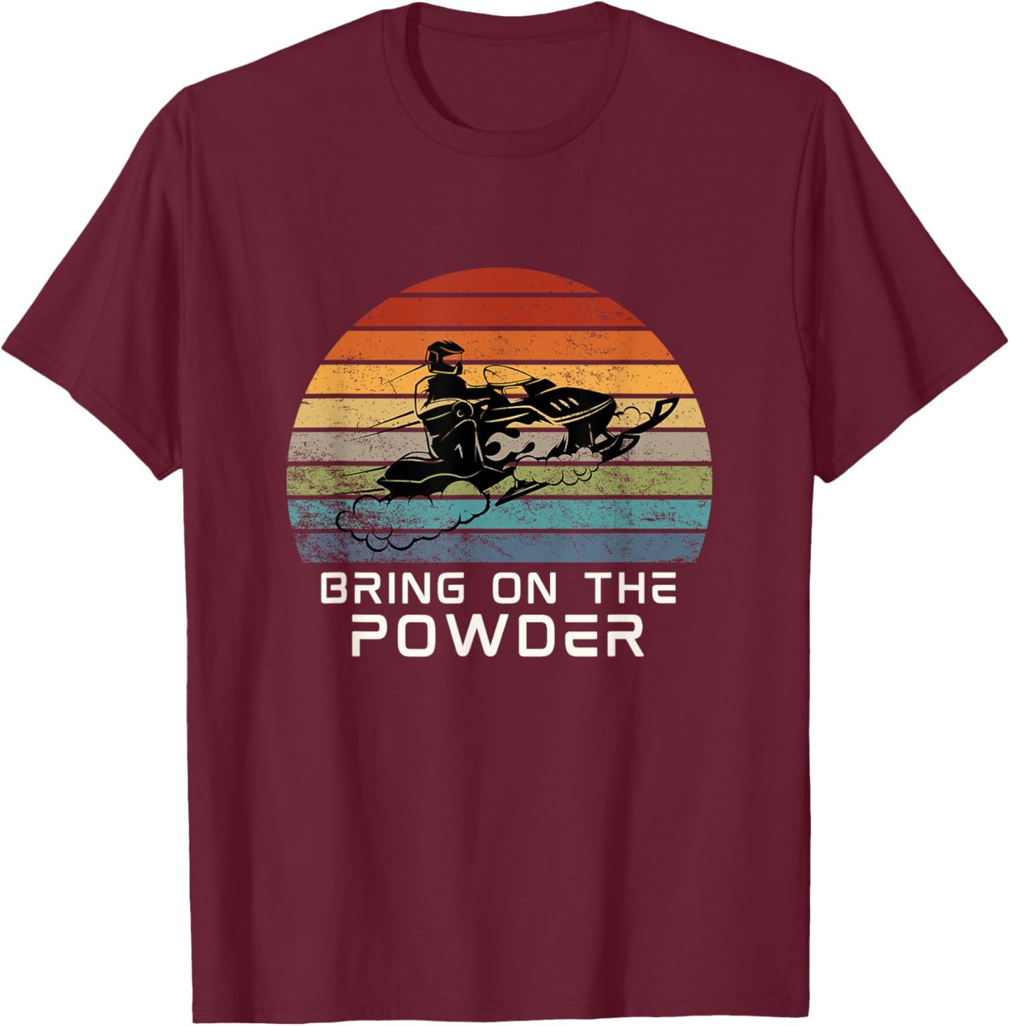 Bring on The Power Snowmobiling Funny Snowmobile T-Shirt - T-Shirt | Maroon