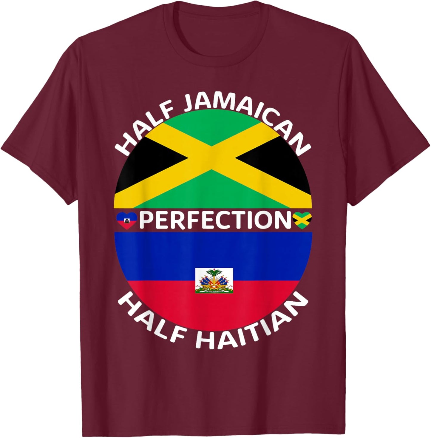 Half Jamaican Half Haitian Jamaica Haiti Root Flag Men Women T-Shirt - T-Shirt | Maroon