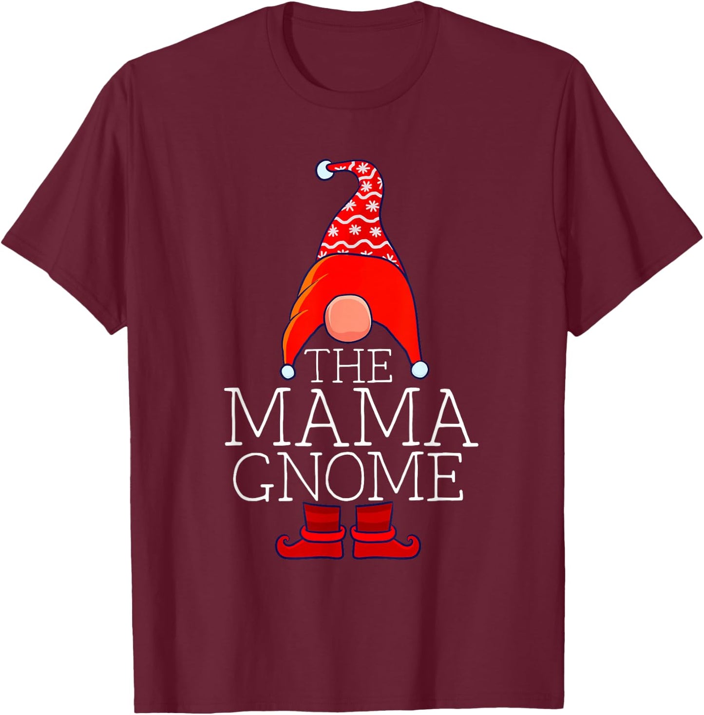 Mama Gnome Family Matching Group Christmas Outfits Pictures T-Shirt - T-Shirt | Maroon