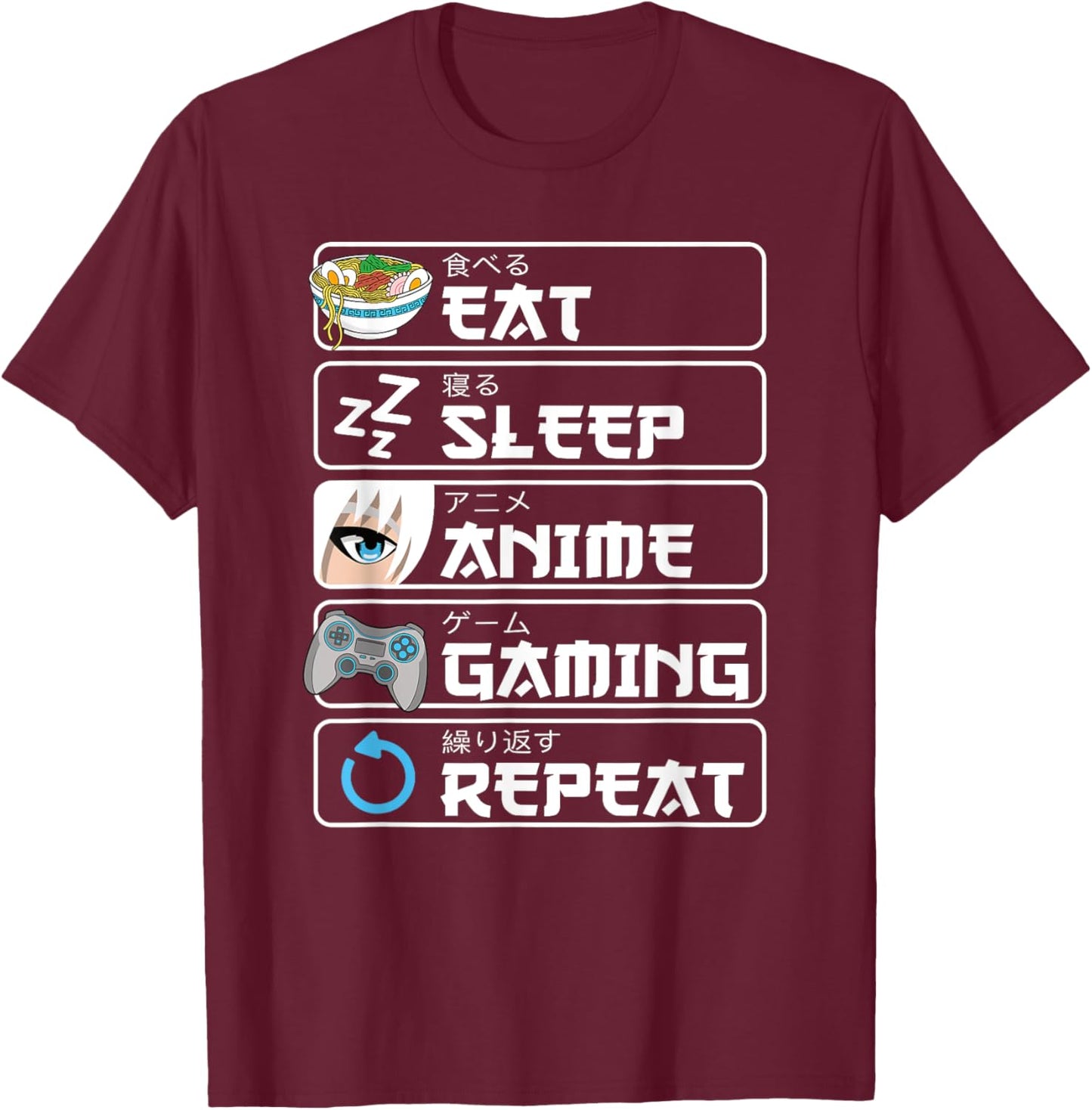 Eat Sleep Anime Gaming Repeat Anime Manga Otaku Damen Herren T-Shirt - T-Shirt | Maroon
