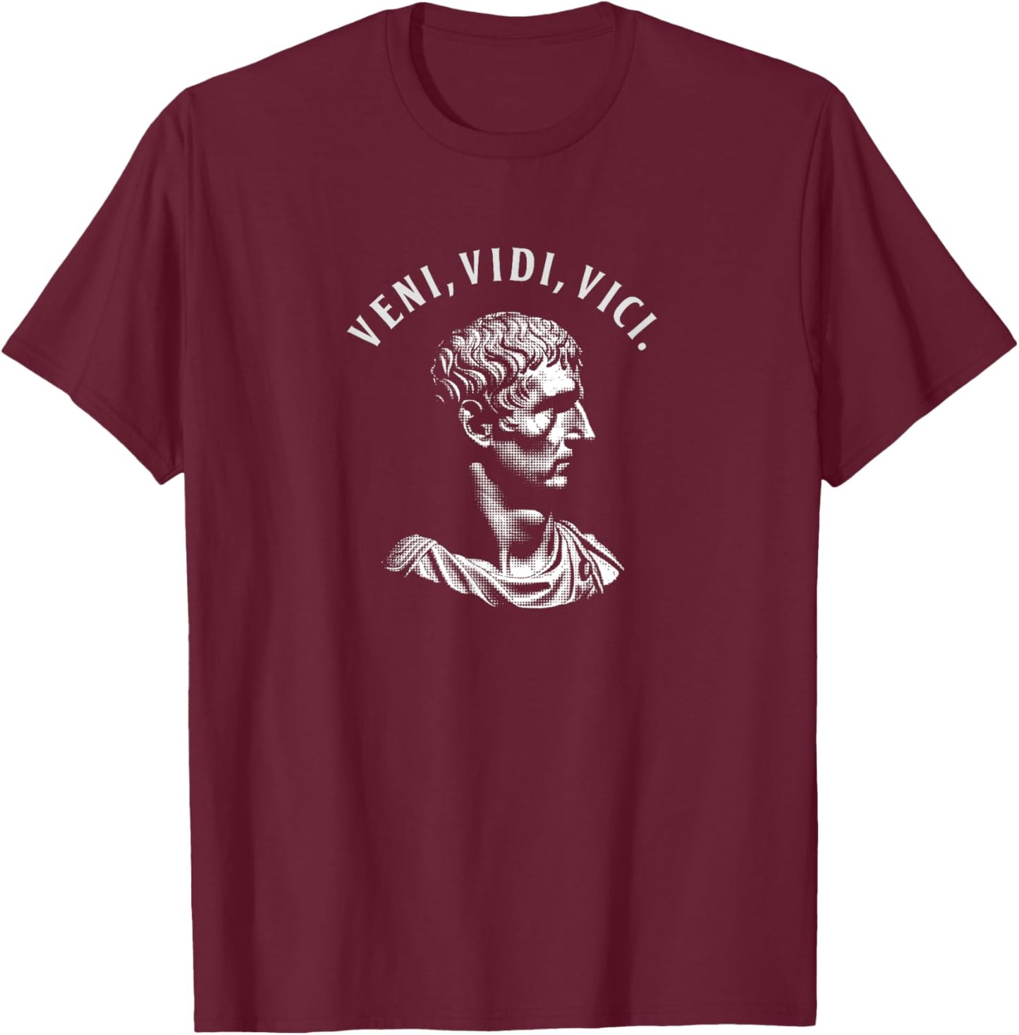 Veni, Vidi, Vici - I Came, I Saw, I Conquered Caesar Quote T-Shirt - T-Shirt | Maroon