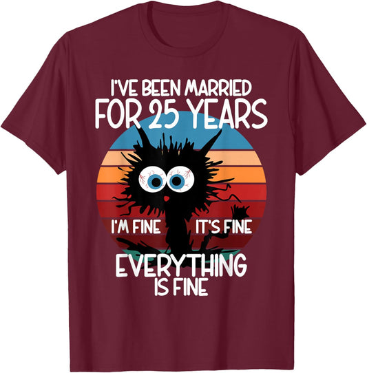 Silver Wedding I've Been Married for 25 Years T-Shirt - T-Shirt | Maroon