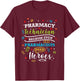 Pharmacy Technician Because Even Pharmacists Need Heroes T-Shirt - T-Shirt | Maroon