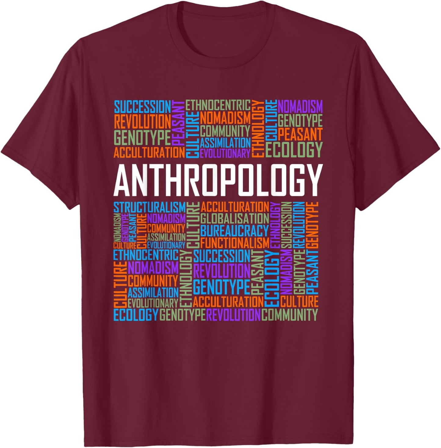 Anthropology Words Gift Anthropologist Teacher Gifts T-Shirt - T-Shirt | Maroon