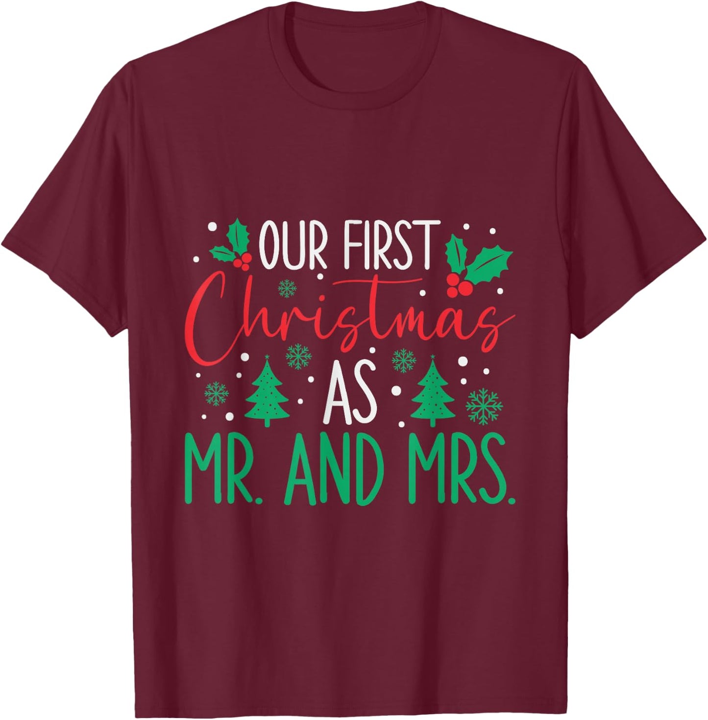Cute Our First Christmas As Mr & Mrs 2025 Couples Pajamas T-Shirt - T-Shirt | Maroon