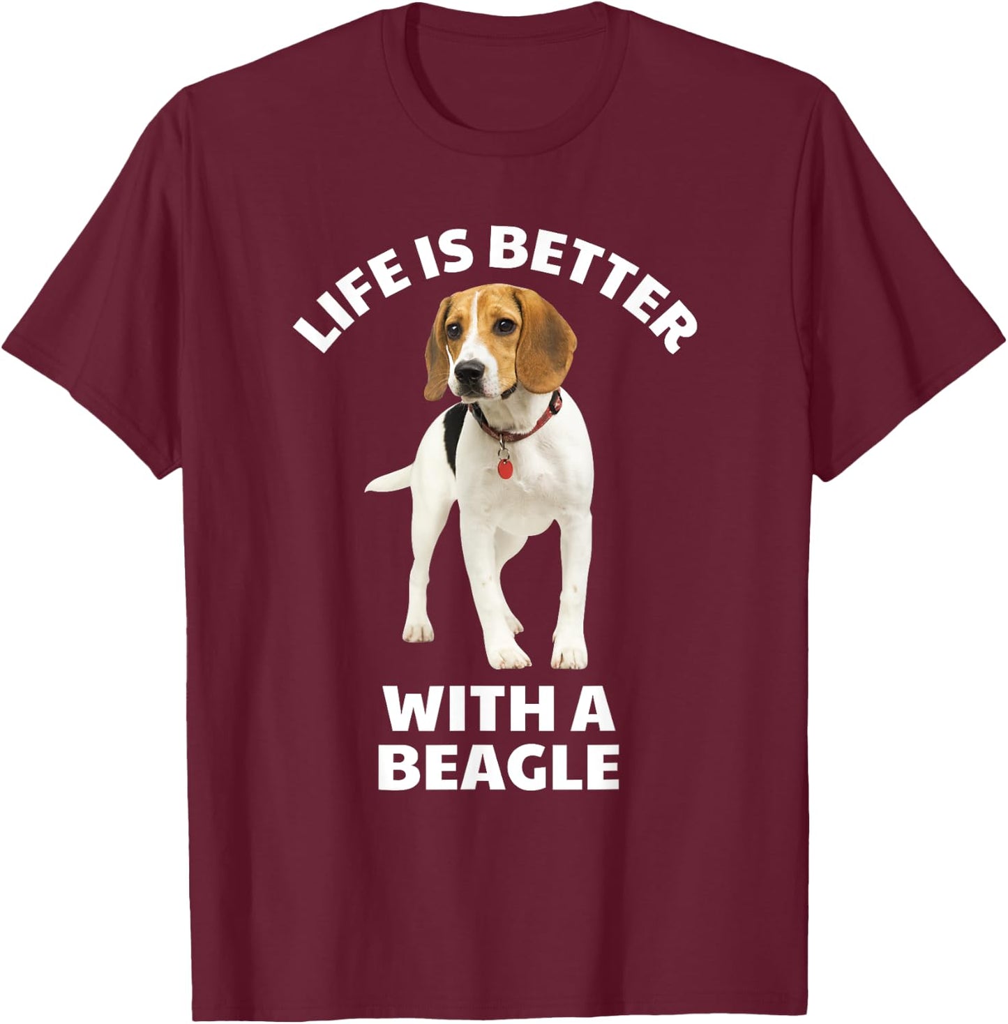 Life is Better with a Beagle T-Shirt - T-Shirt | Maroon