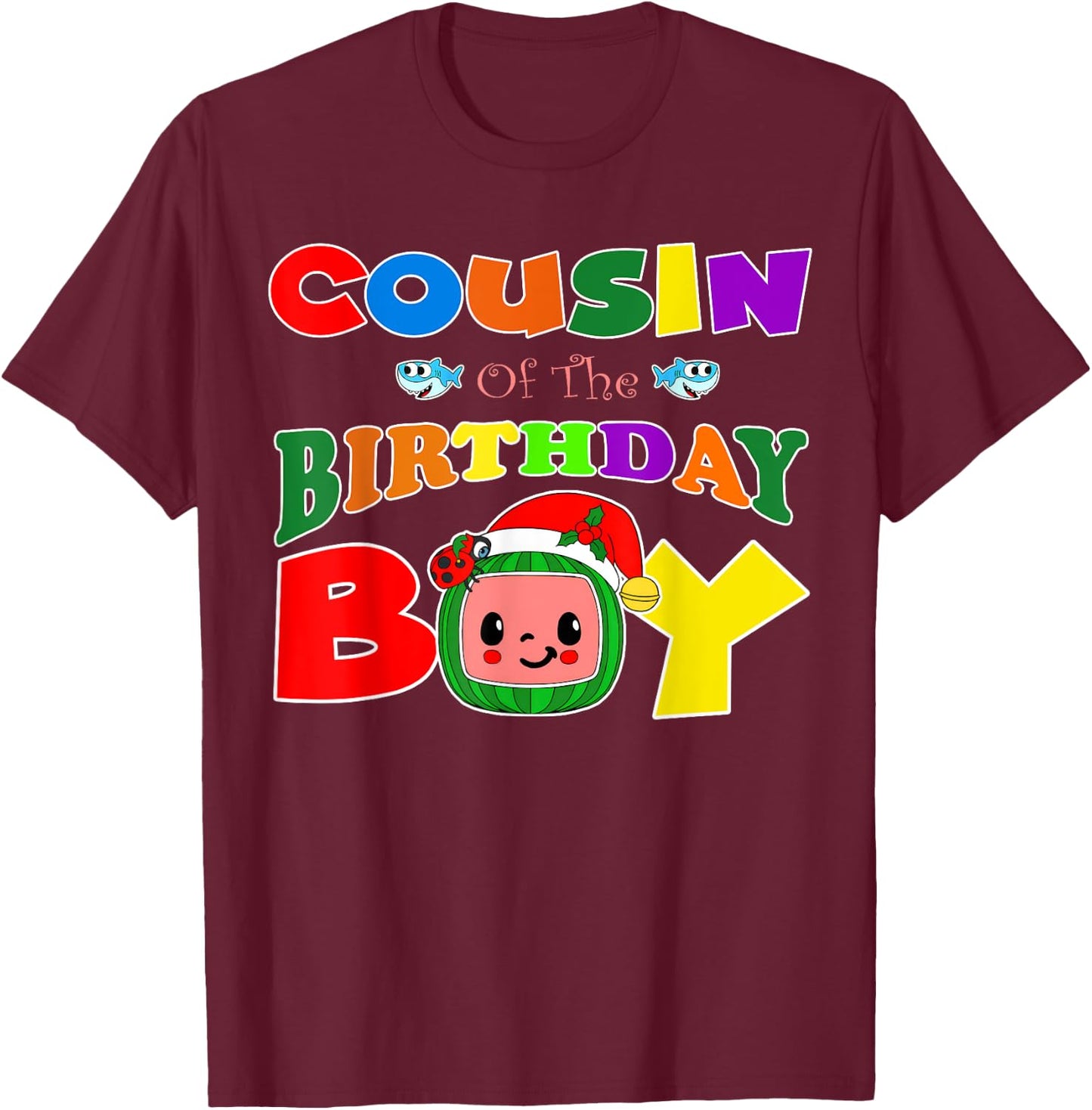 Cousin Of The Birthday Boy Funny Melon Family Matching T-Shirt - T-Shirt | Maroon