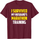 Runner Spouse Apparel - I Survived My Husband's Marathon Training - Women's Black Casual Straight Short Sleeve - Small T-Shirt - T-Shirt | Maroon