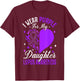 I Wear Purple For My Daughter Lupus Awareness T-Shirt - T-Shirt | Maroon
