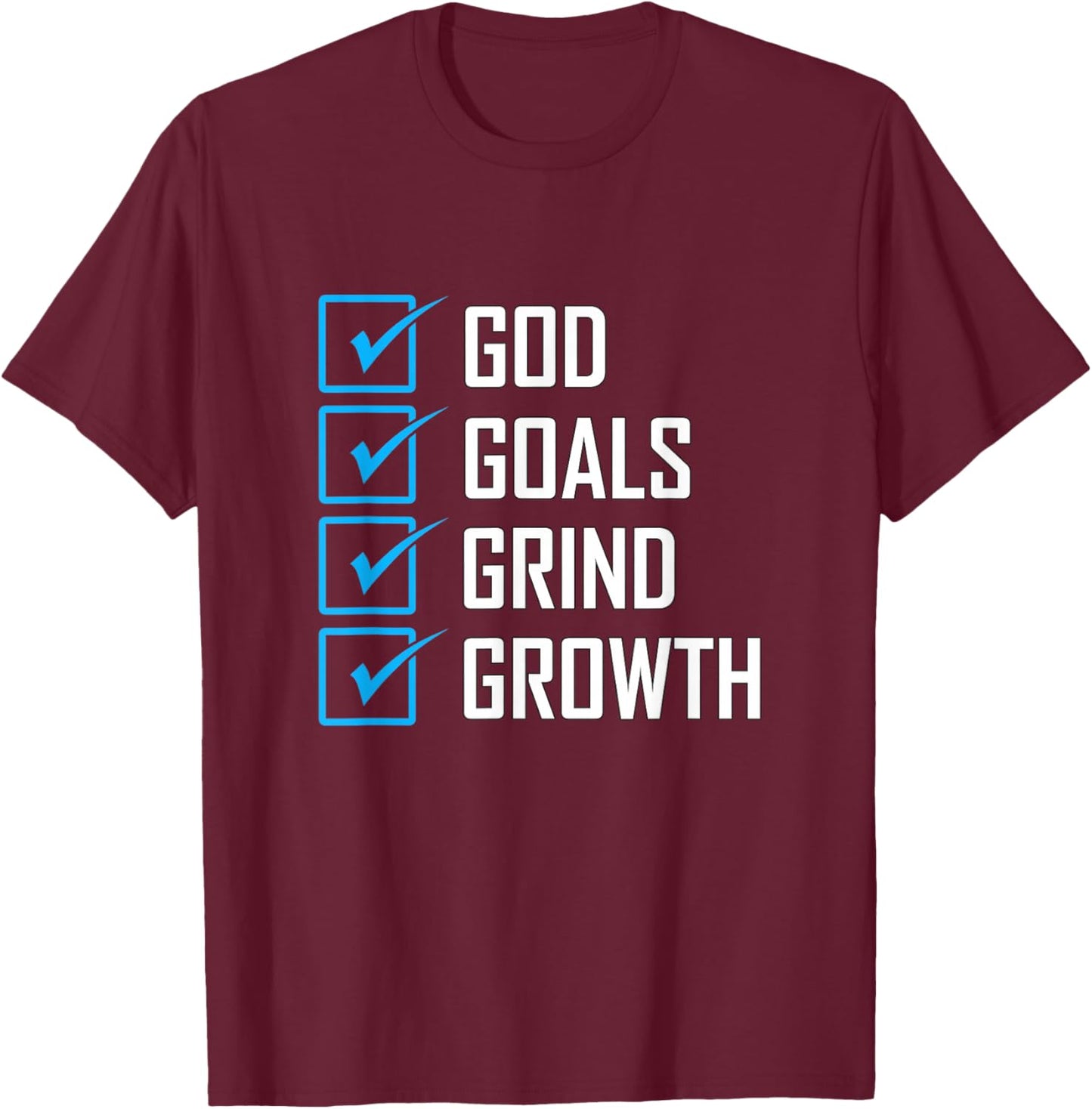 Blue Color Goals Grind Growth Blue Graphic T-Shirt - T-Shirt | Maroon