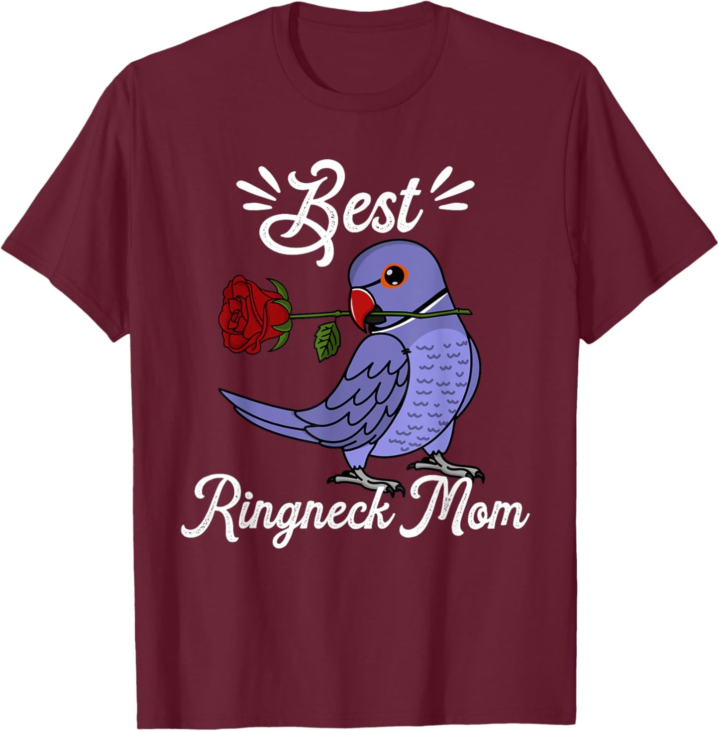Best Parrot Mom I Violet Indian Ringneck T-Shirt - T-Shirt | Maroon