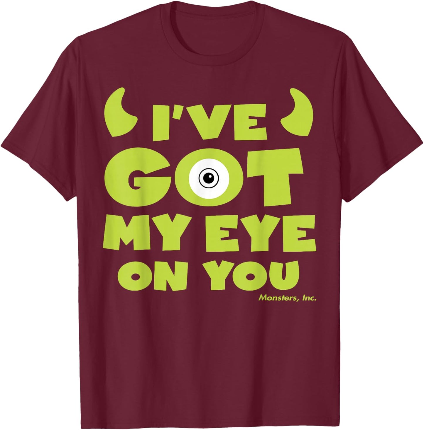 Disney Pixar Monsters Inc Mike Wazowski Eye On You T-Shirt - T-Shirt | Maroon