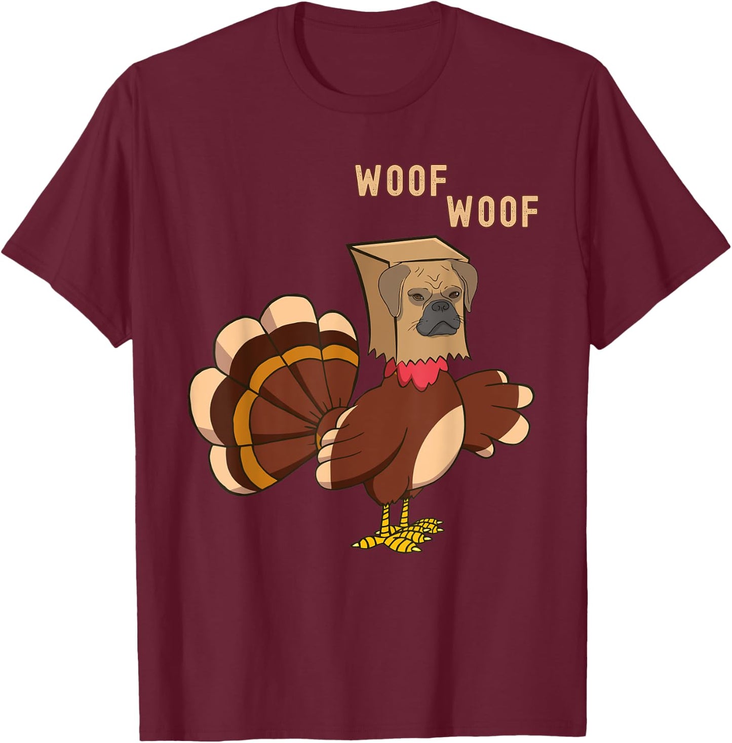 Thanksgiving Dog Funny Fake Puppy Woof Thanksgiving Turkey T-Shirt - T-Shirt | Maroon