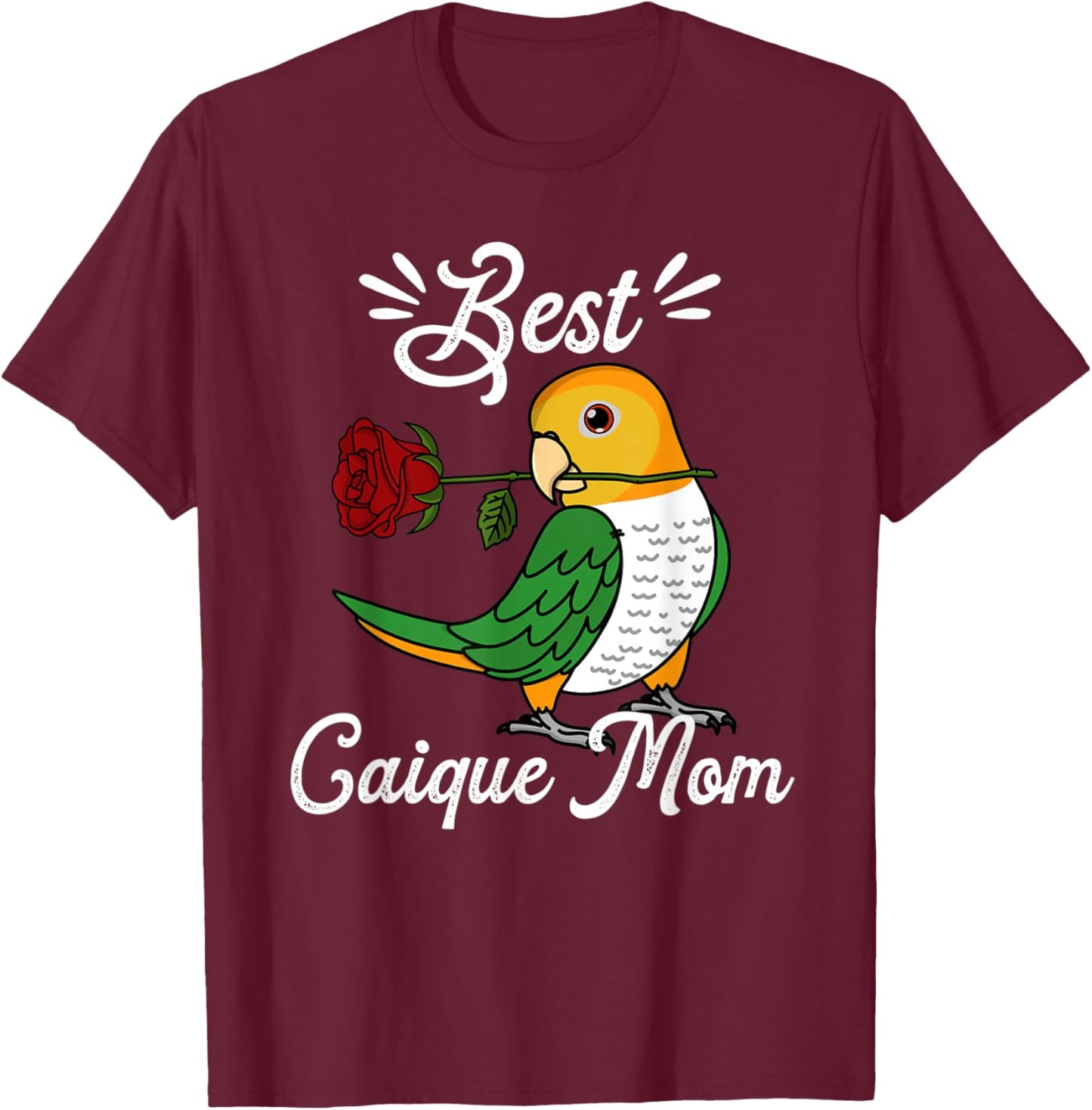 Best Parrot Mom I White-bellied Caique T-Shirt - T-Shirt | Maroon