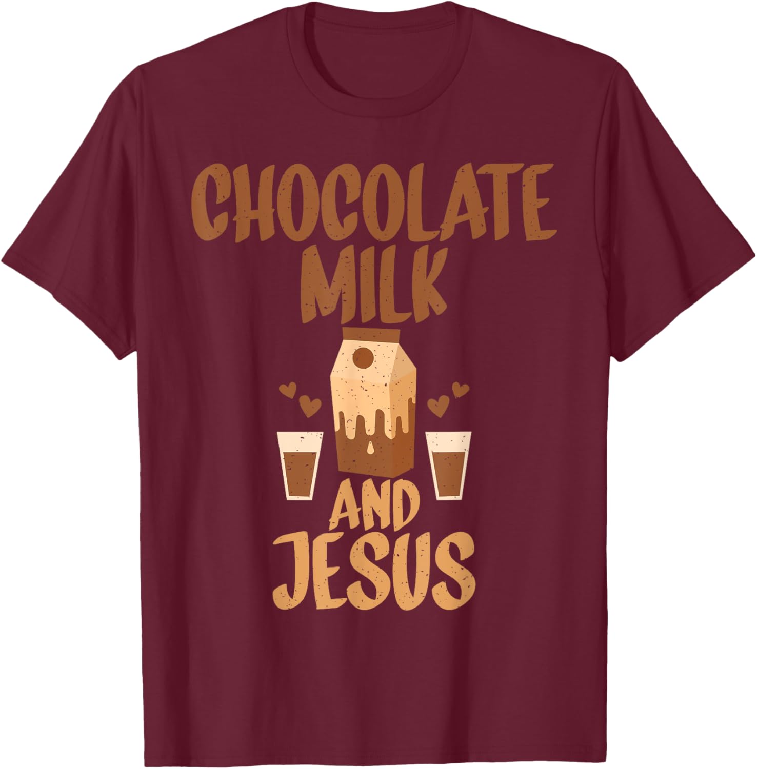 Chocolate Milk and Jesus Chocolate Milk T-Shirt - T-Shirt | Maroon