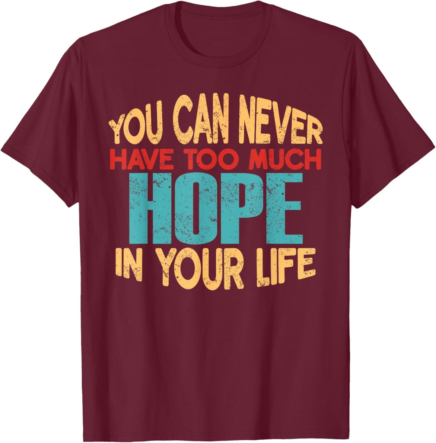 Funny Hope Personalized First Name Joke Item T-Shirt - T-Shirt | Maroon