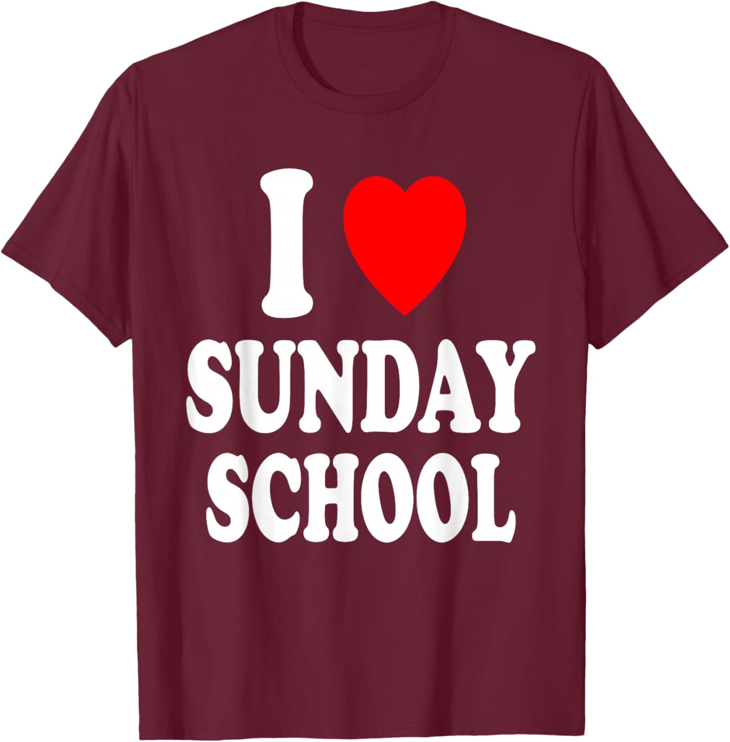 I Heart (Love) Sunday School Church Teacher Christian T-Shirt - T-Shirt | Maroon