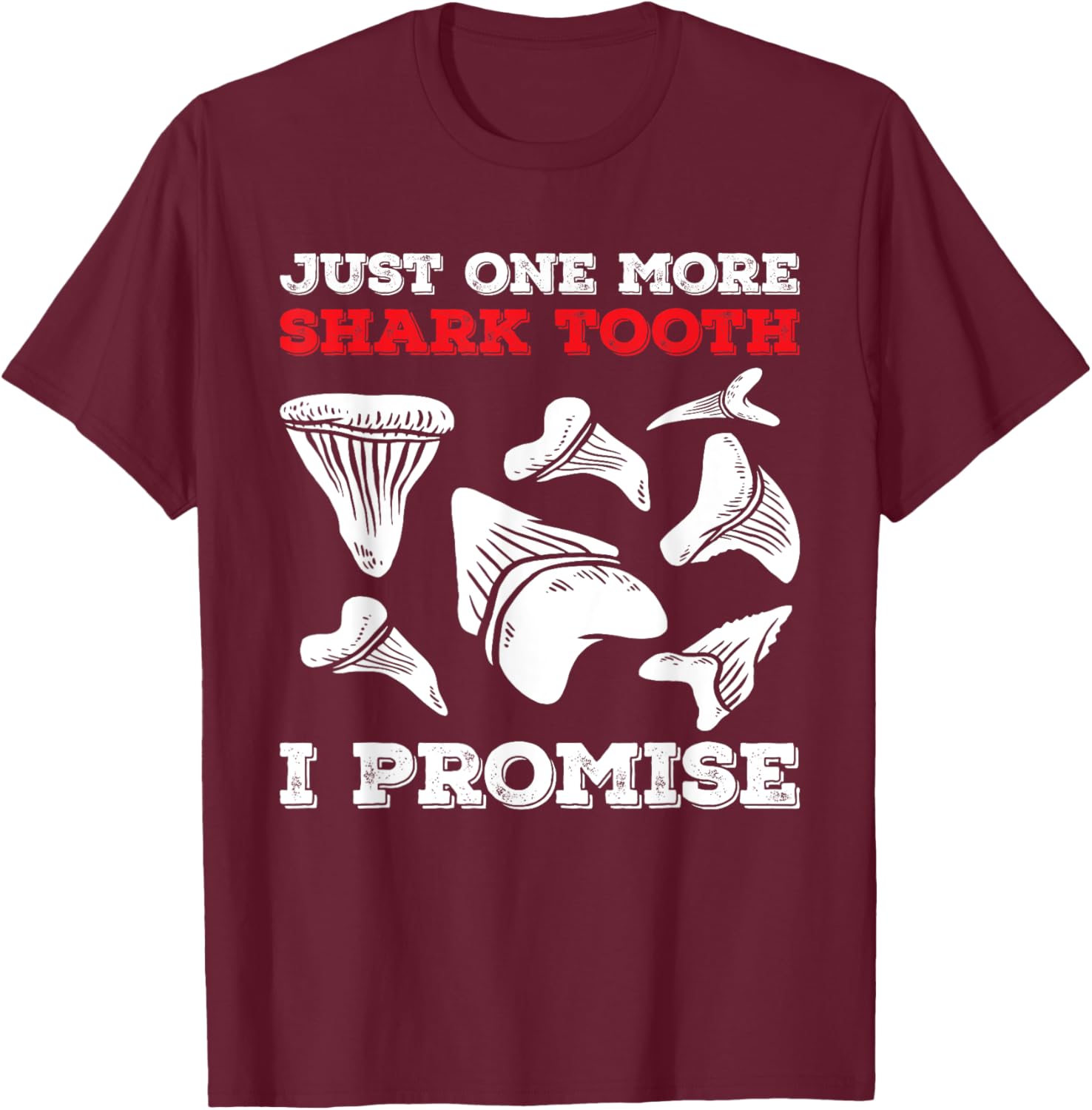 Retro Shark Teeth Collecting Tools Tooth Hunting Fossil Joke T-Shirt - T-Shirt | Maroon