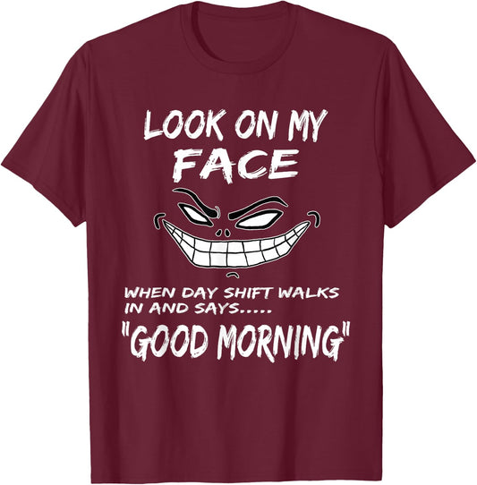 Night Shift Workers Gift, Funny Midnight Shift Gifts T-Shirt - T-Shirt | Maroon