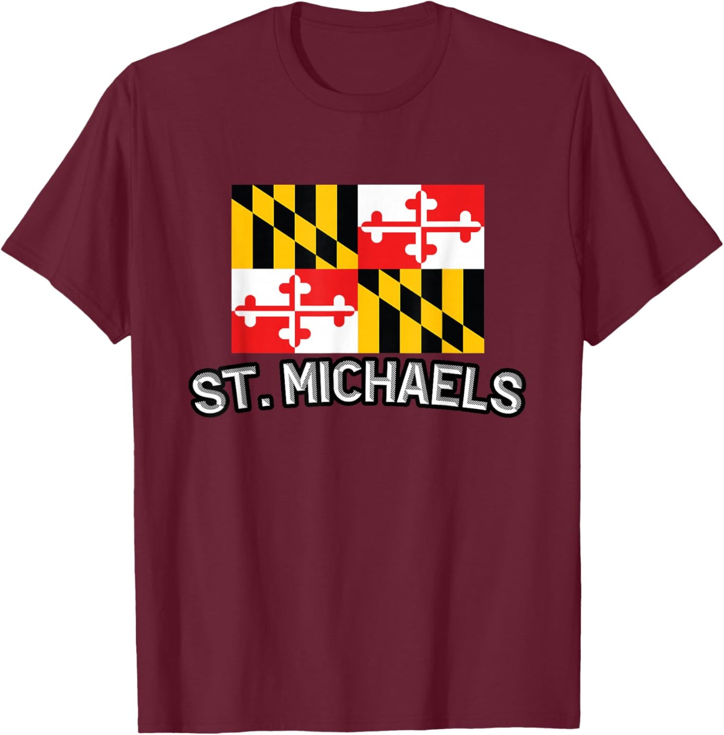 St. Michaels - Maryland | Saint - MD City State USA Souvenir T-Shirt - T-Shirt | Maroon