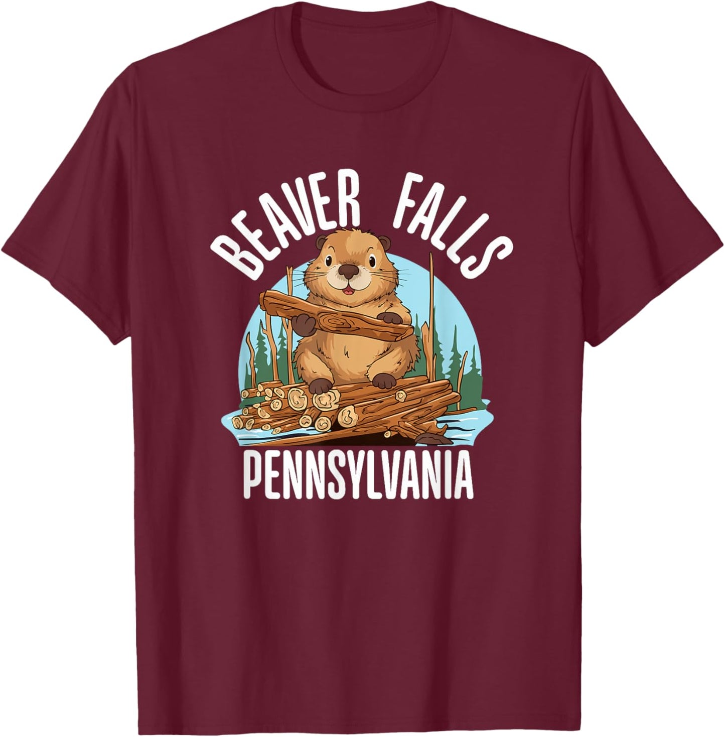 Beaver Falls Pennsylvania Northwest PA Pittsburgh Suburb Art T-Shirt - T-Shirt | Maroon