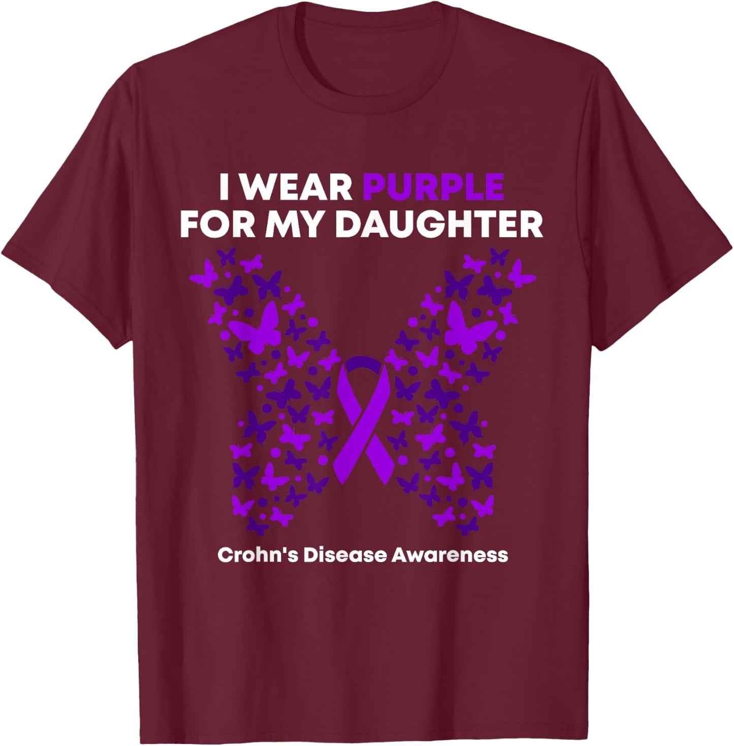 Crohn's Disease Awareness Gift - I Wear Purple for My daughter - -Adults Black Cotton Blend Modern Short Sleeve - Small T-Shirt - T-Shirt | Maroon