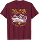 We are Mauna Kea Protect Hawaii Ku Kia'i Mauna Kea T-Shirt - T-Shirt | Maroon