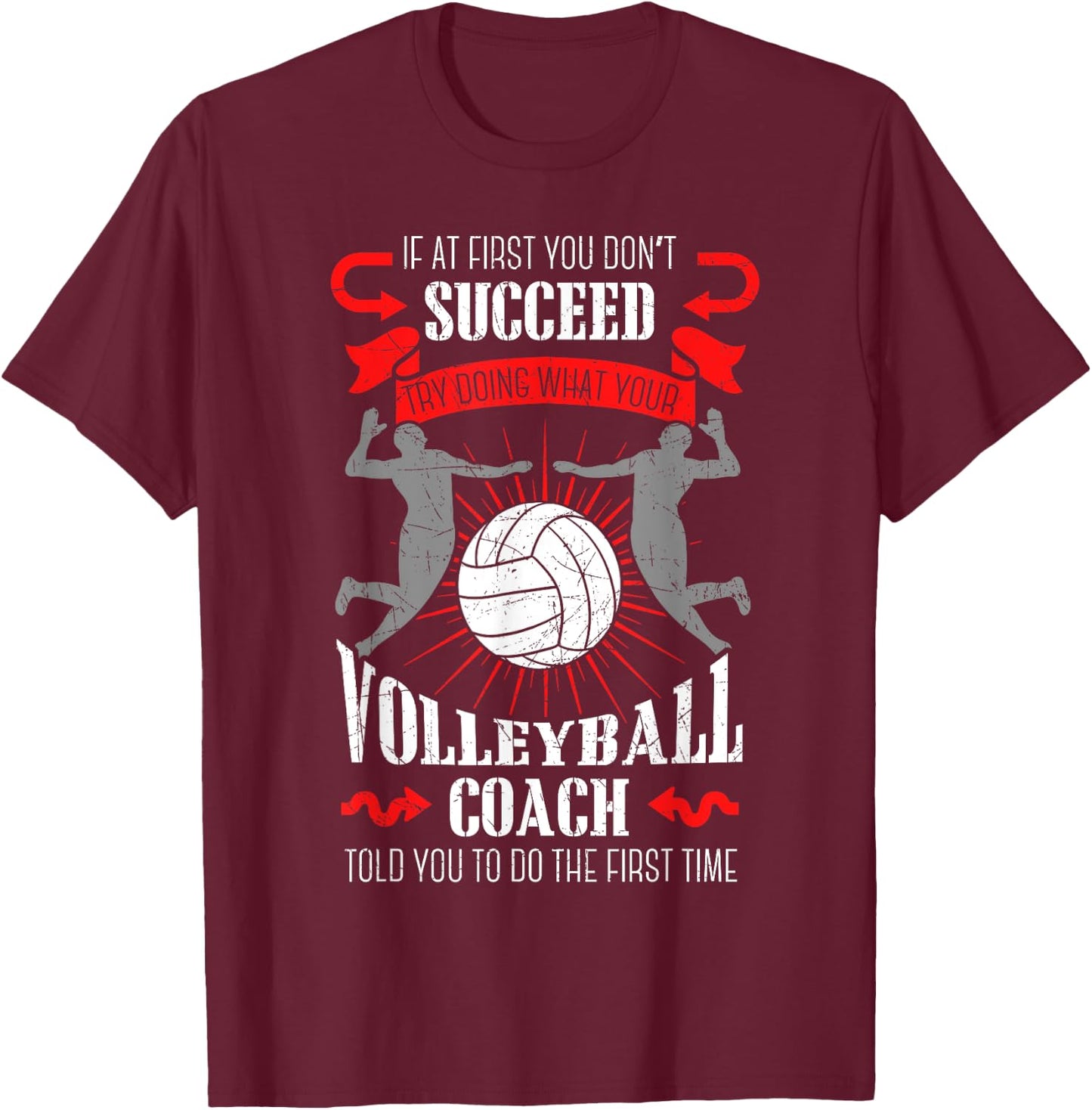 Volleyball Coach Team Player Sports Game Athlete Gift T-Shirt - T-Shirt | Maroon
