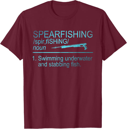 Spear Fishing Definition Funny Gift Spear Fishing T-Shirt - T-Shirt | Maroon