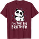 I'm The Big Brother Gift Shirt Cute Panda Pandas Siblings T-Shirt - T-Shirt | Maroon