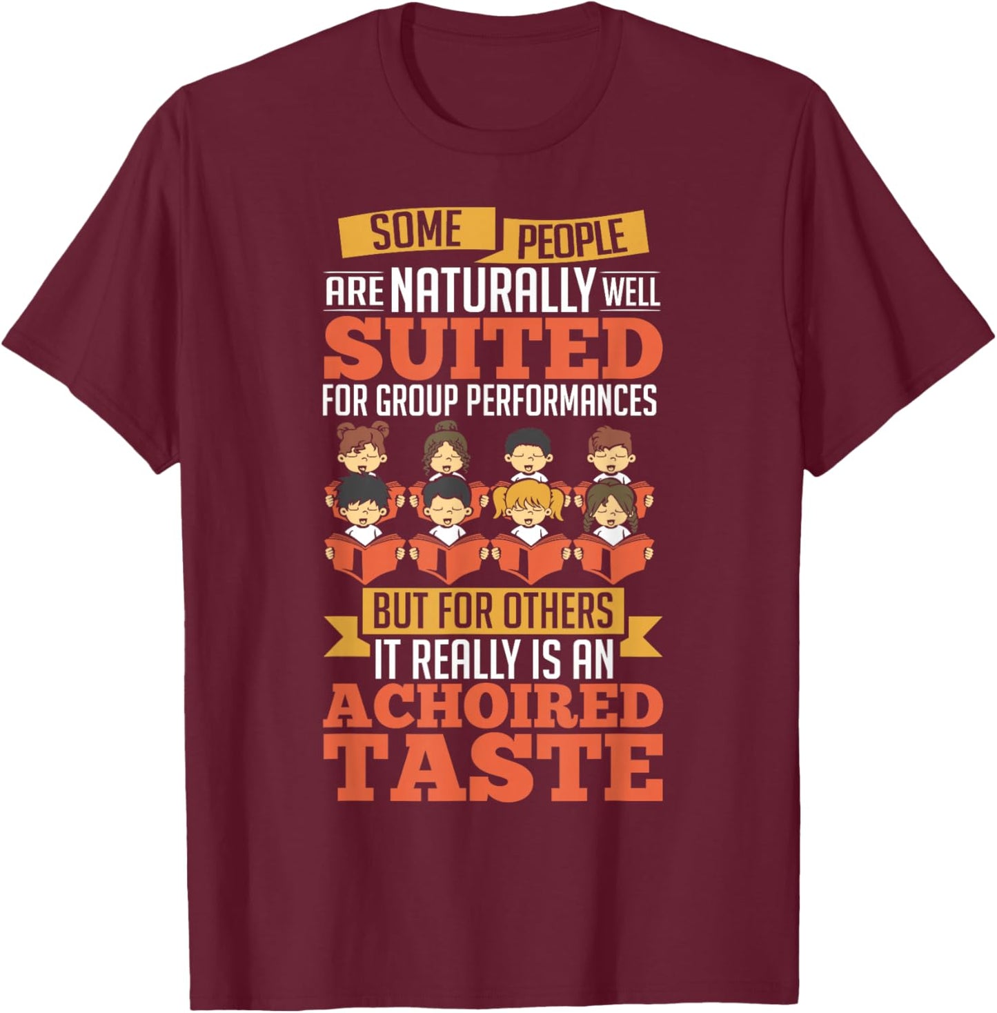 Chorus Group Choir Music Chorus Outfit Chorus Teacher Choir T-Shirt - T-Shirt | Maroon