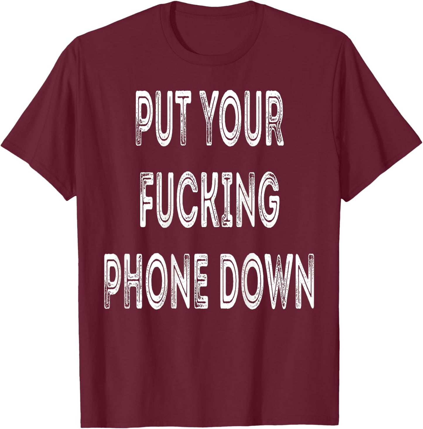 Put Your Fucking Phone Down motorcycle graphic T-Shirt - T-Shirt | Maroon