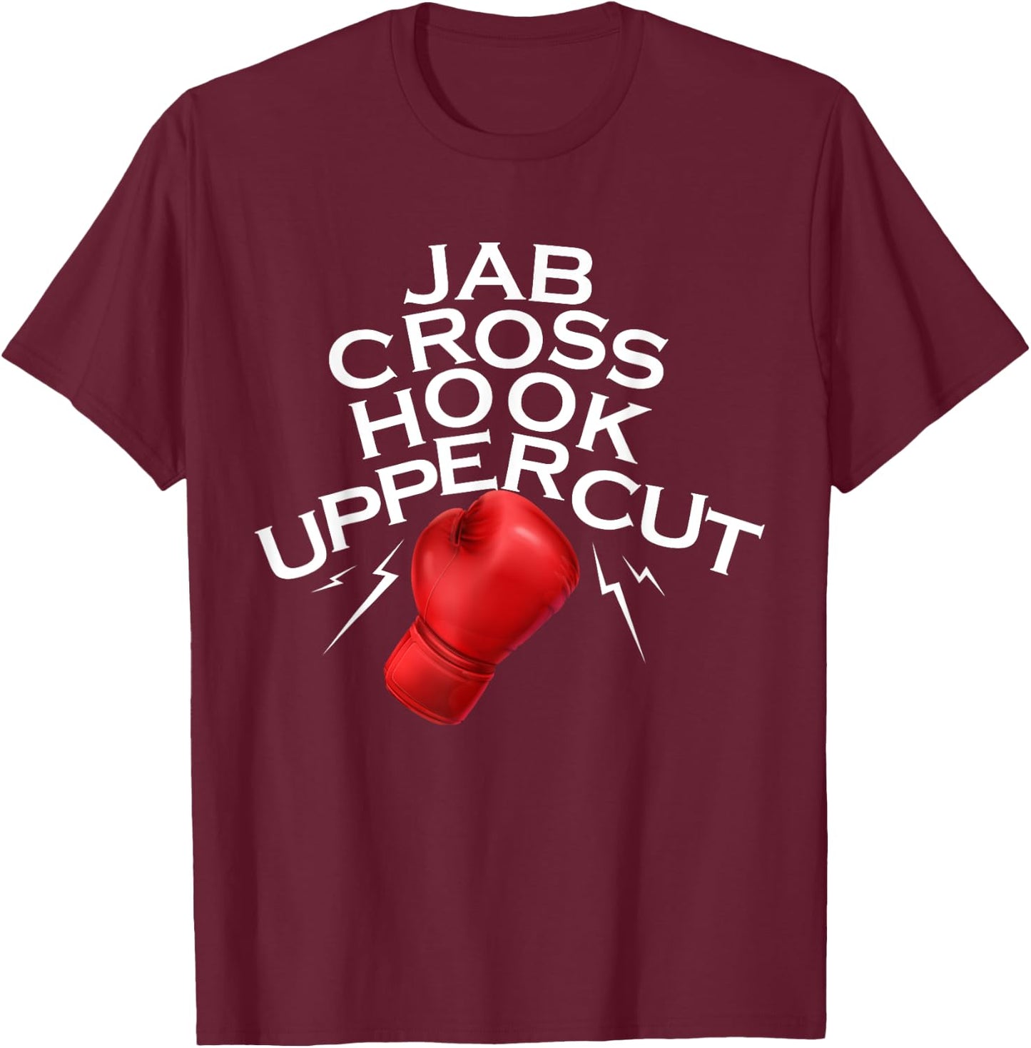 Jab Cross Hook Uppercut Boxer Funny Boxing Training MMA Gym T-Shirt - T-Shirt | Maroon