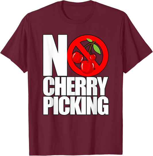 No Cherry Picking For Pick Associates AA Picker T-Shirt - T-Shirt | Maroon