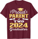 Proud Parent of Two 2024 Graduate Class 2024 Graduation T-Shirt - T-Shirt | Maroon