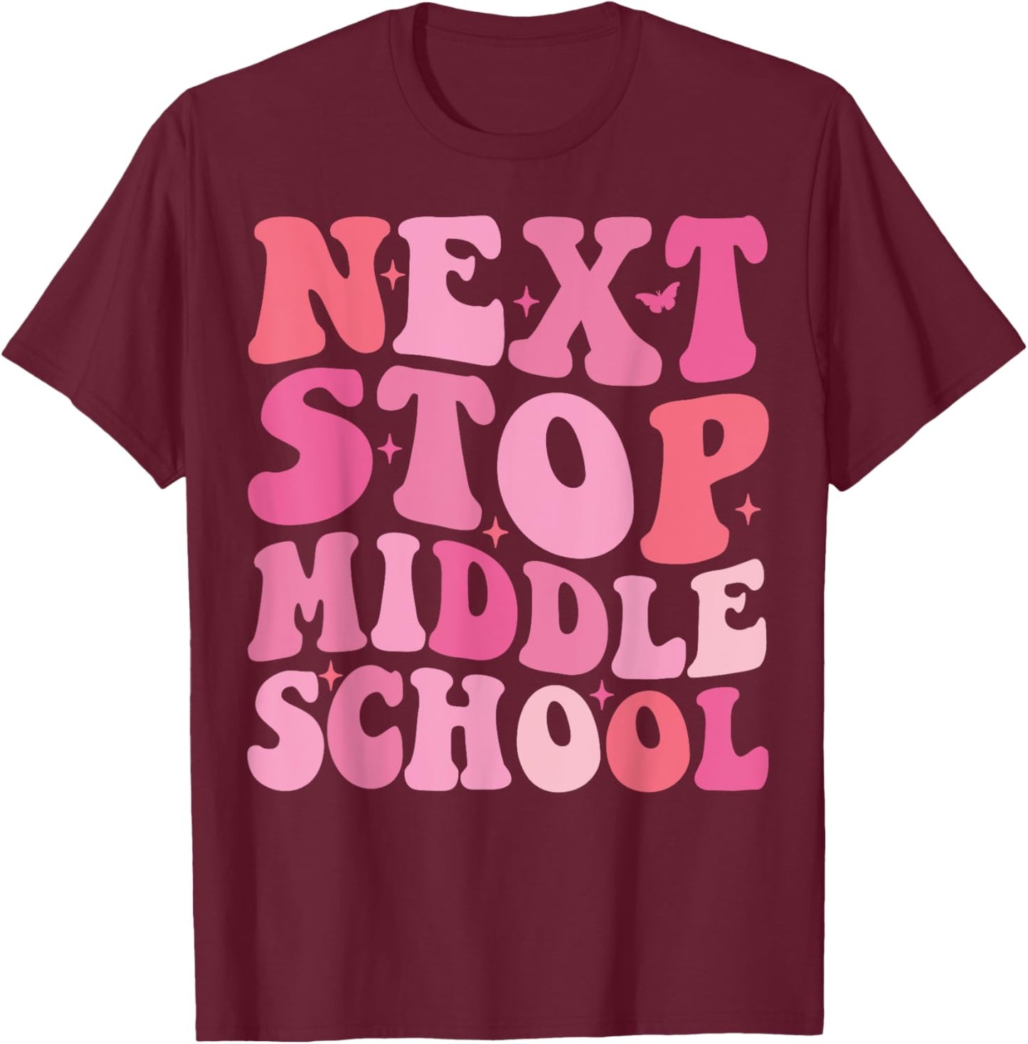 Next Stop Middle School Elementary School Graduation Kids T-Shirt - T-Shirt | Maroon