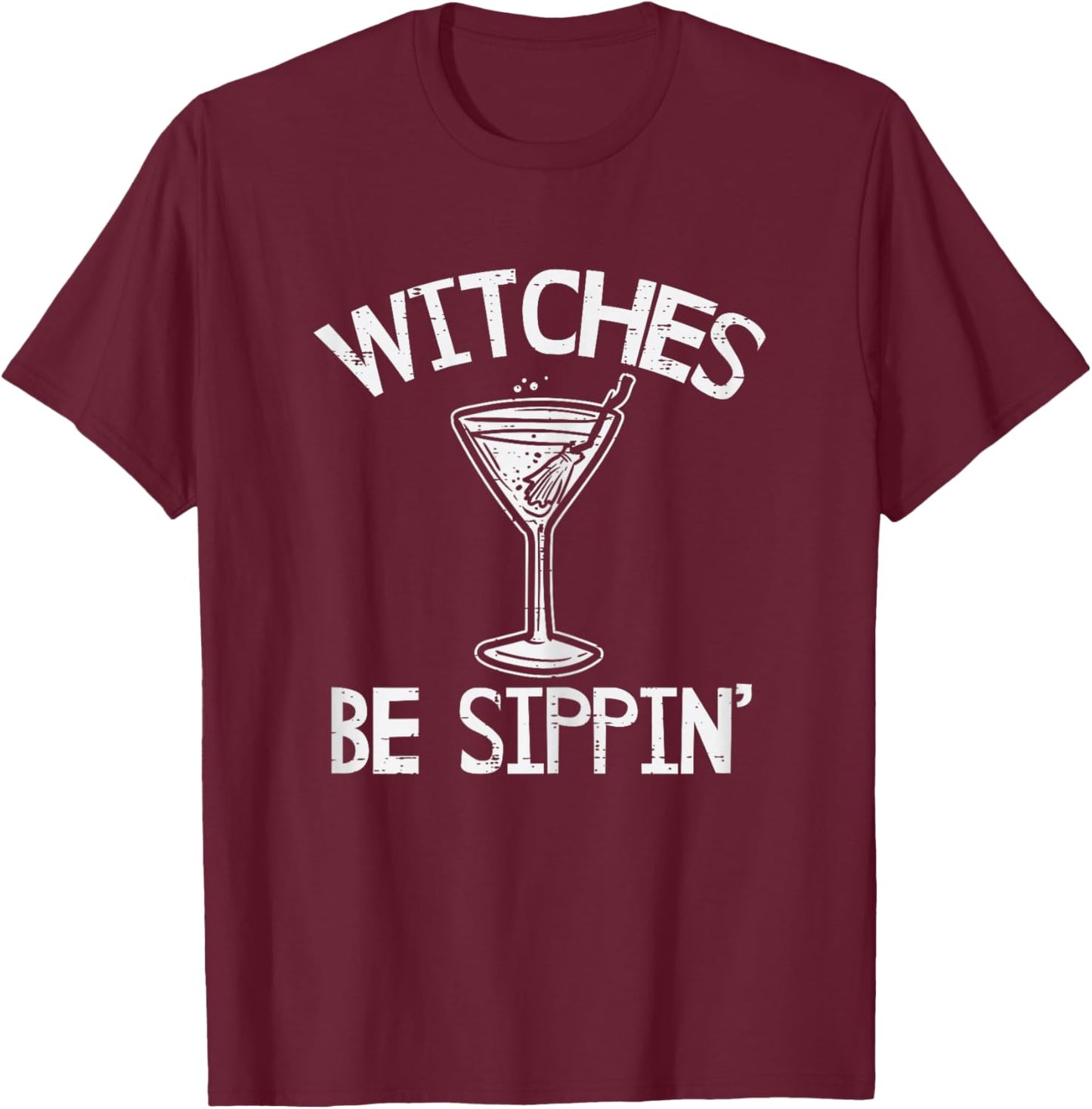 Halloween Witches Be Sippin Funny Costume Party Mom Women T-Shirt - T-Shirt | Maroon