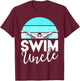 Swim Team Shirt Uncle School Swimming Meet Swimmer Gift T-Shirt - T-Shirt | Maroon