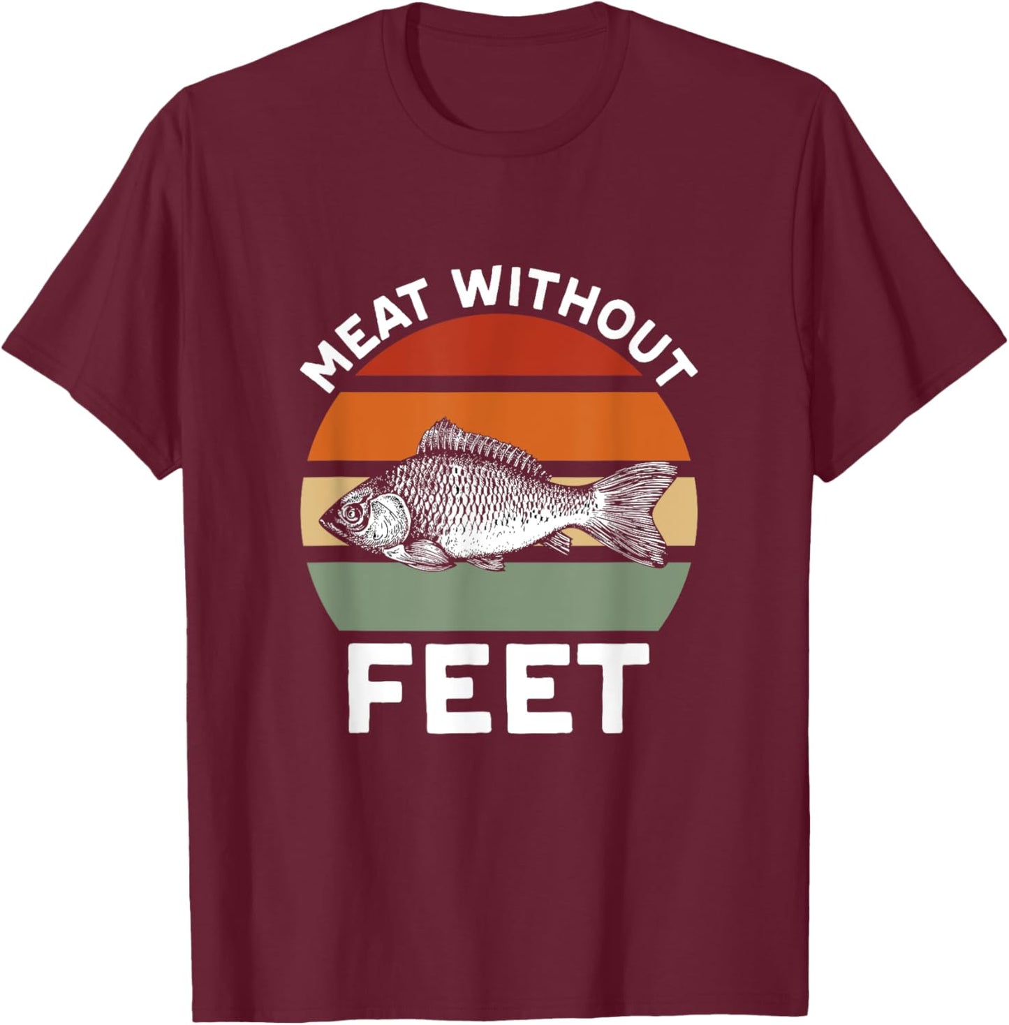 Meat Without Feet Fish T-Shirt - T-Shirt | Maroon