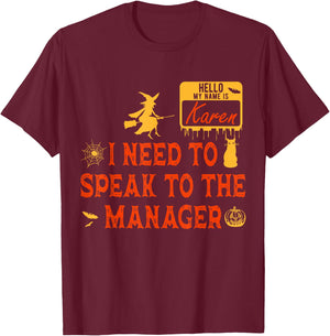 Karen Halloween Costume My Name is Karen Funny Halloween T-Shirt - T-Shirt | Maroon